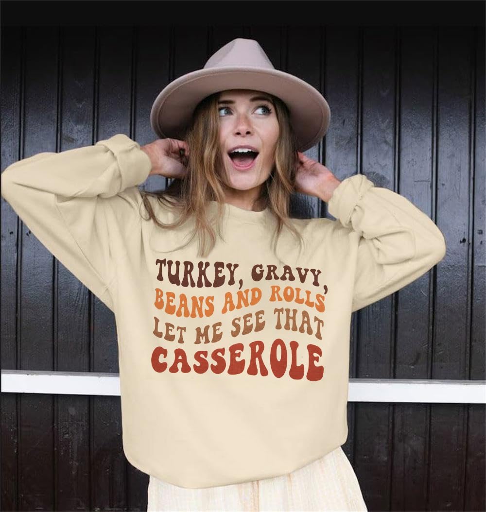 FAYALEQ Thanksgiving Sweatshirt Women Thankful Turkey Shirt Let Me See That Casserole Shirt Thanksgiving Long Sleeve Tops